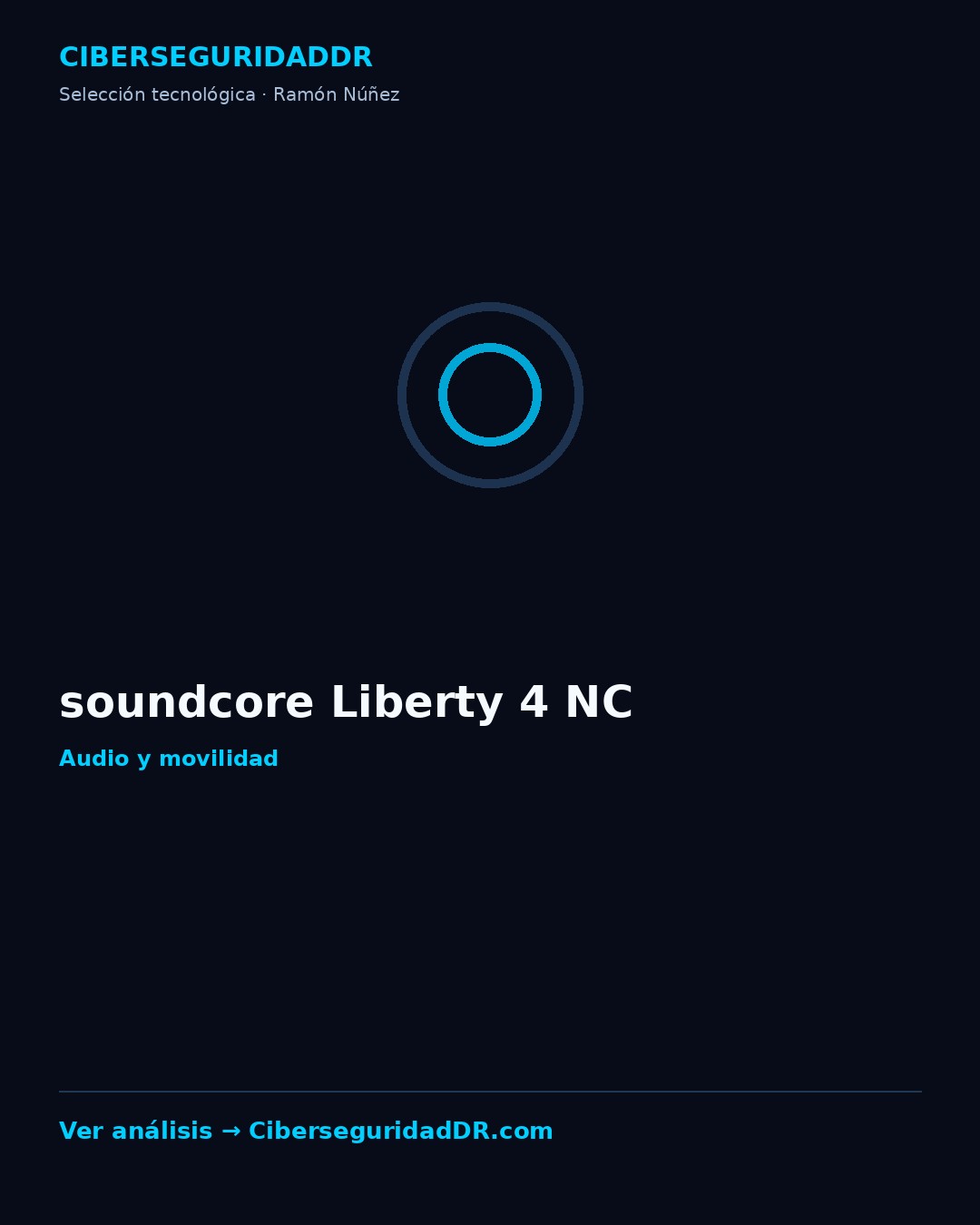 Publicidad vertical de soundcore Liberty 4 NC